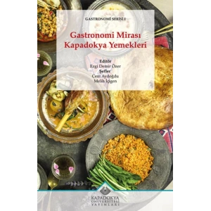 Gastronomi Mirası: Kapadokya Yemekleri