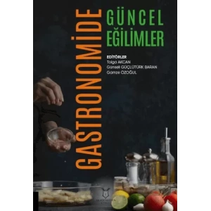 Gastronomide Güncel Eğilimler