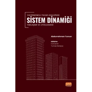 Gayrimenkul Pazar Analizinde Sistem Dinamiği Yaklaşımı ve Uygulaması
