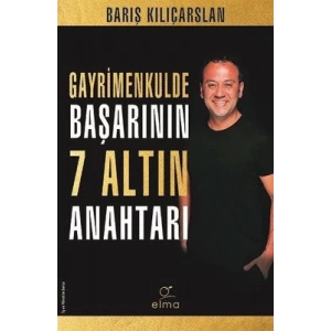 Gayrimenkulde Başarının 7 Altın Anahtarı