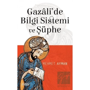 Gazalide Bilgi Sistemi ve Şüphe