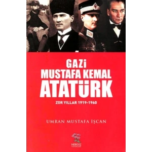 Gazi Mustafa Kemal Atatürk