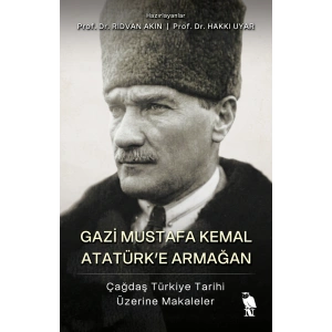 Gazi Mustafa Kemal Atatürke Armağan
