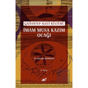 Gaziantep Alevi Kültürü İmam Musa Kazım Ocağı