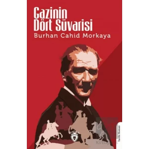 Gazinin Dört Süvarisi