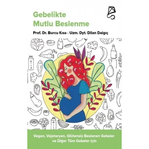 Gebelikte Mutlu Beslenme