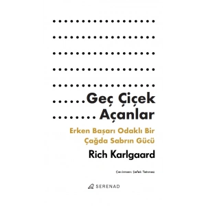 Geç Çiçek Açanlar