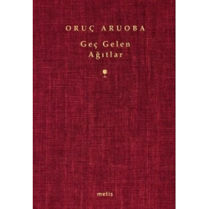 Geç Gelen Ağıtlar