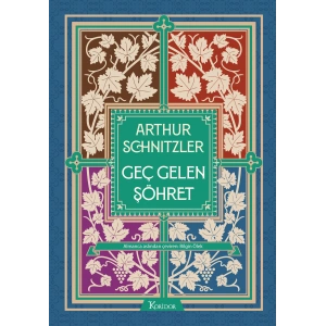 Geç Gelen Şöhret (Bez Cilt)