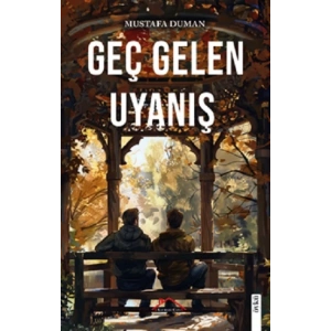 Geç Gelen Uyanış
