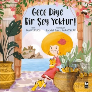 Gece Diye Bir Şey Yoktur!