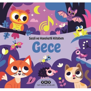 Gece - Sesli ve Hareketli Kitabım (Ciltli)