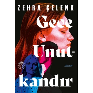 Gece Unutkandır
