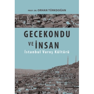 Gecekondu ve İnsan