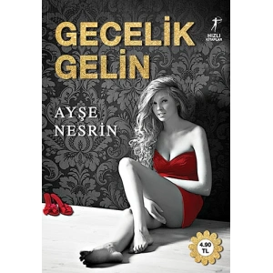 Gecelik Gelin