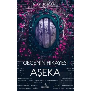 Gecenin Hikayesi - Aşeka