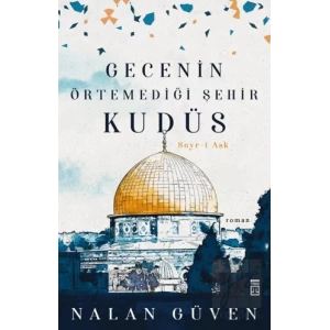 Gecenin Örtemediği Şehir Kudüs