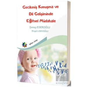 Gecikmiş Konuşma ve Dil Gelişiminde Eğitsel Müdahale