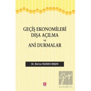 Geçiş Ekonomileri Dışa Açılma ve Ani Durmalar