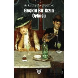 Geçkin Bir Kızın Öyküsü