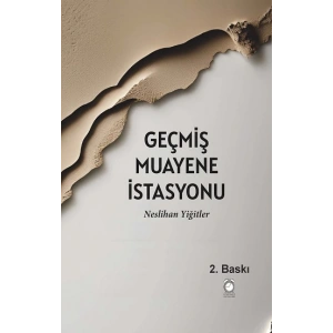 Geçmiş Muayene İstasyonu