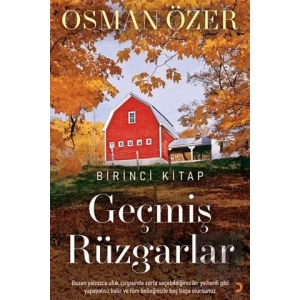 Geçmiş Rüzgarlar - Birinci Kitap