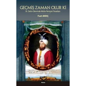 Geçmiş Zaman Olur Ki