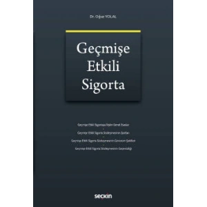 Geçmişe Etkili Sigorta