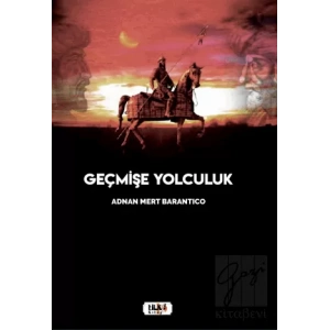 Geçmişe Yolculuk