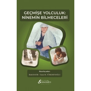Geçmişe Yolculuk: Ninemin Bilmeceleri