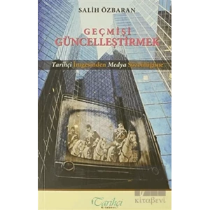 Geçmişi Güncelleştirmek