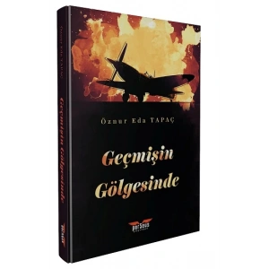 Geçmişin Gölgesinde