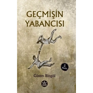 Geçmişin Yabancısı