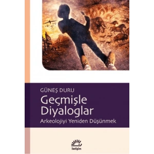 Geçmişle Diyaloglar