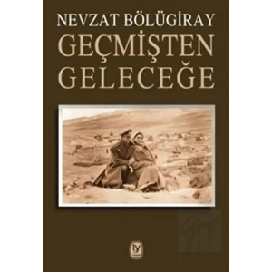 Geçmişten Geleceğe