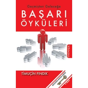 Geçmişten Geleceğe Başarı Öyküleri