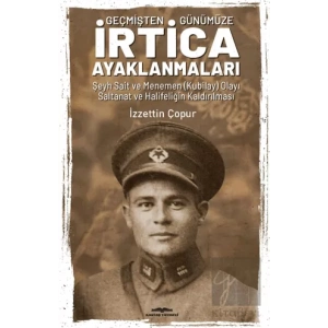 Geçmişten Günümüze İrtica Ayaklanmaları