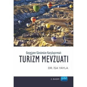 Geçmişten Günümüze Karşılaştırmalı TURİZM MEVZUATI