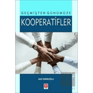 Geçmişten Günümüze Kooperatifler