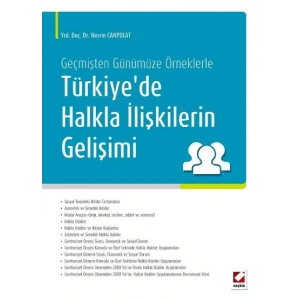 Geçmişten Günümüze ÖrneklerleTürkiye'de Halkla İlişkilerin Gelişimi