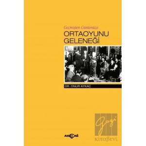 Geçmişten Günümüze Ortaoyunu Geleneği