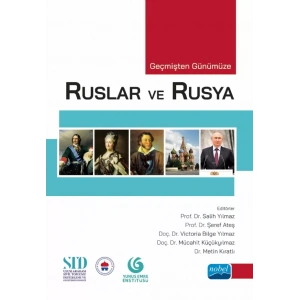 Geçmişten Günümüze RUSLAR VE RUSYA