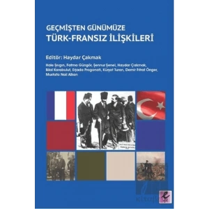 Geçmişten Günümüze Türk-Fransız İlişkileri