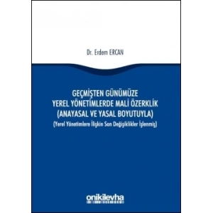 Geçmişten Günümüze Yerel Yönetimlerde Mali Özerklik
