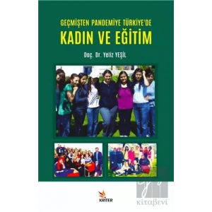 Geçmişten Pandemiye Türkiyede Kadın ve Eğitim