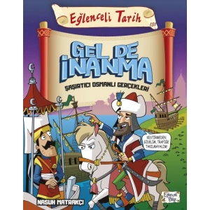 Gel de İnanma Şaşırtıcı Osmanlı Gerçekleri - Eğlenceli Tarih