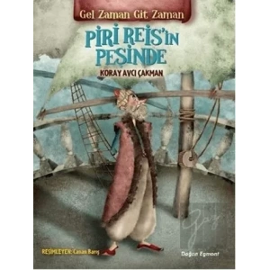 Gel Zaman Git Zaman - Piri Reisin Peşinde