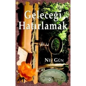 Geleceği Hatırlamak