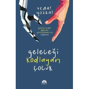 Geleceği Kodlayan Çocuk