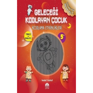 Geleceği Kodlayan Çocuk - Kodlama Etkinlikeri